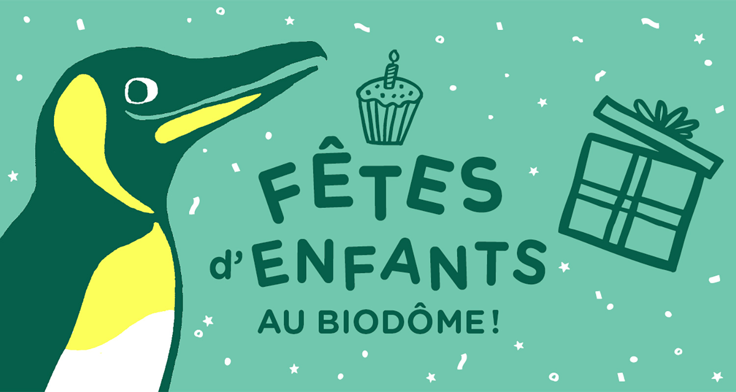 Fêtes d’enfants au Biodôme